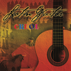 Latin Guitar, Creol - Acoustic Guitar - Creol Napfèny Cover Art