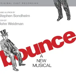 Bounce - Stephen Sondheim Bounce - Stephen Sondheim