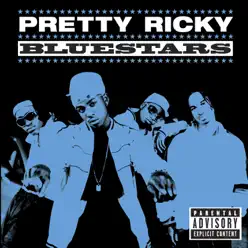 Bluestars - Pretty Ricky