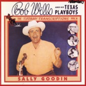 Bob Wills & His Texas Playboys - Sally Goodin'