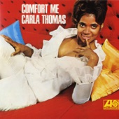 Carla Thomas - Comfort Me