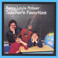 Teachers Favorites - Barry Louis Polisar