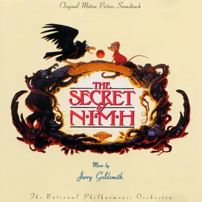 The Secret of N.I.M.H. - National Philharmonic Orchestra The Secret of N.I.M.H. - National Philharmonic Orchestra