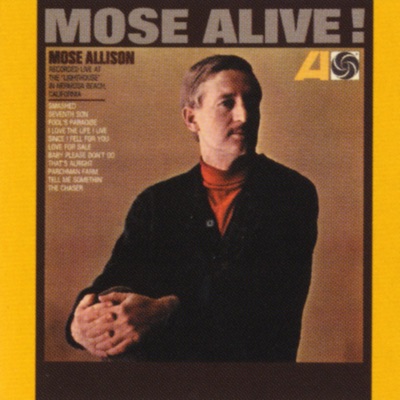 Mose Allison Lyrics Playlists Videos Shazam