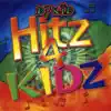 Hitz 4 Kidz album lyrics, reviews, download