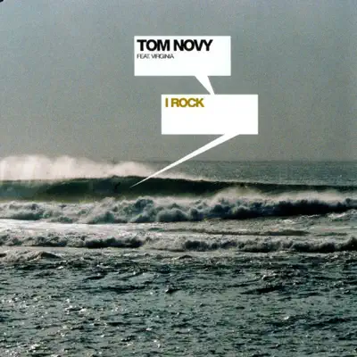 I Rock (feat. Virgina) - EP - Tom Novy