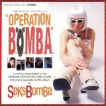 Seks Bomba - Main Title and Love Theme from "Satan's Shriners"