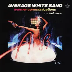 Warmer Communications...And More - Average White Band