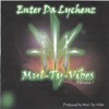 Enter Da Lychenz Volume1