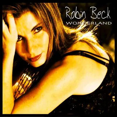 Wonderland - Robin Beck