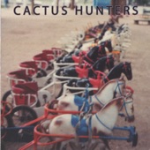 Cactus Hunters - Lonesome Cowgirl
