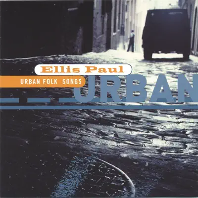 Urban Folk Songs - Ellis Paul