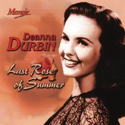 Last Rose of Summer - Deanna Durbin Last Rose of Summer - Deanna Durbin