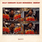Smokin' (Recorded Live at Montreux Jazz Festival) - Billy Cobham's Glass Menagerie
