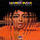 Carmen McRae - The Sound of Silence (LP Version)
