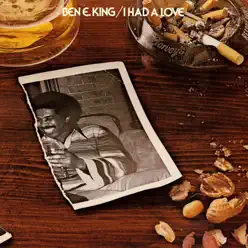 I Had Love - Ben E. King I Had Love - Ben E. King
