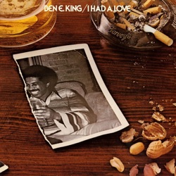 Ben E. King - We Got Love