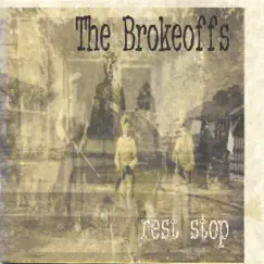 Rest Stop by The Brokeoffs album reviews, ratings, credits