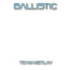 Ballistic
