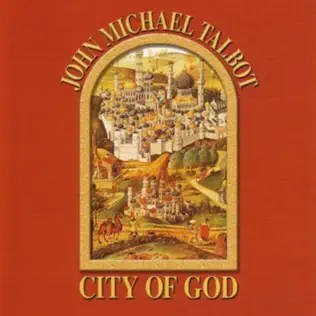 télécharger l'album John Michael Talbot - City Of God