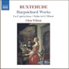 Buxtehude: Harpsichord Works