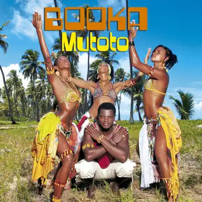 Mutoto - Single - Booka
