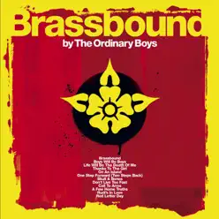 Brassbound - The Ordinary Boys