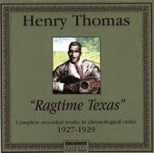 Henry Thomas - Shanty Blues