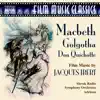 Ibert: Macbeth, Golgotha & Don Quichotte album lyrics, reviews, download