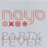 Party Fever (Maxi Single) album lyrics, reviews, download