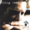 Going Deep