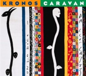 Kronos Quartet: Caravan artwork