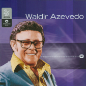 Delicado - Waldir Azevedo and Seu Conjunto