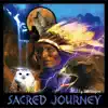 Sacred Journey album lyrics, reviews, download