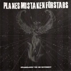 Spearheading the Sin Movement - EP - Planes Mistaken For Stars