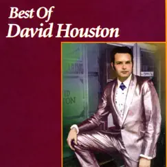 Best of David Houston (Re-Recorded Versions) by David Houston album reviews, ratings, credits