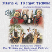Besinnlicher Winterzauber (Mit Duo Treibsand und Familienmusik Niederacher) - Maria & Margot Hellwig