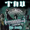 Stream & download The Truth (Chopped & Screwed)