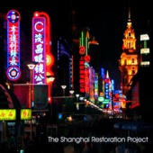 The Shanghai Restoration Project artwork