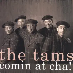 Comin At Cha! - The Tams Comin At Cha! - The Tams