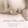 Sleepy Baby Suite - Wayne Gratz