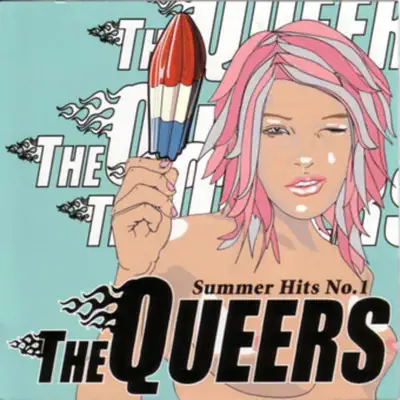 Summer Hits No. 1 - The Queers