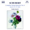 Schubert: Complete String Quartets Vol. 6 - Quartet No. 15 artwork