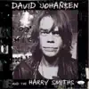 David Johansen & The Harry Smiths album lyrics, reviews, download
