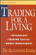 Alexander Elder - Trading for a Living: Psychology, Trading Tactics, Money Management