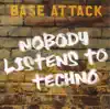 Stream & download Nobody Listens to Techno - EP