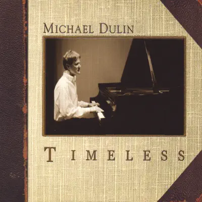Timeless - Michael Dulin Timeless - Michael Dulin