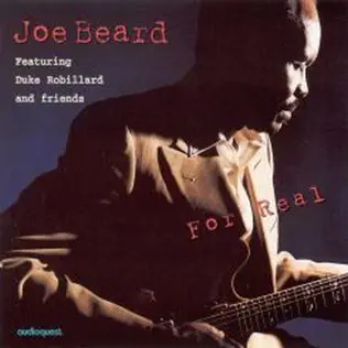 last ned album Joe Beard Featuring Duke Robillard And Friends - For Real