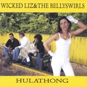 Wicked Liz & the Bellyswirls - It Hurt So Bad