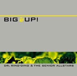 Dr. Ring-Ding & The Senior Allstars - Move On Up